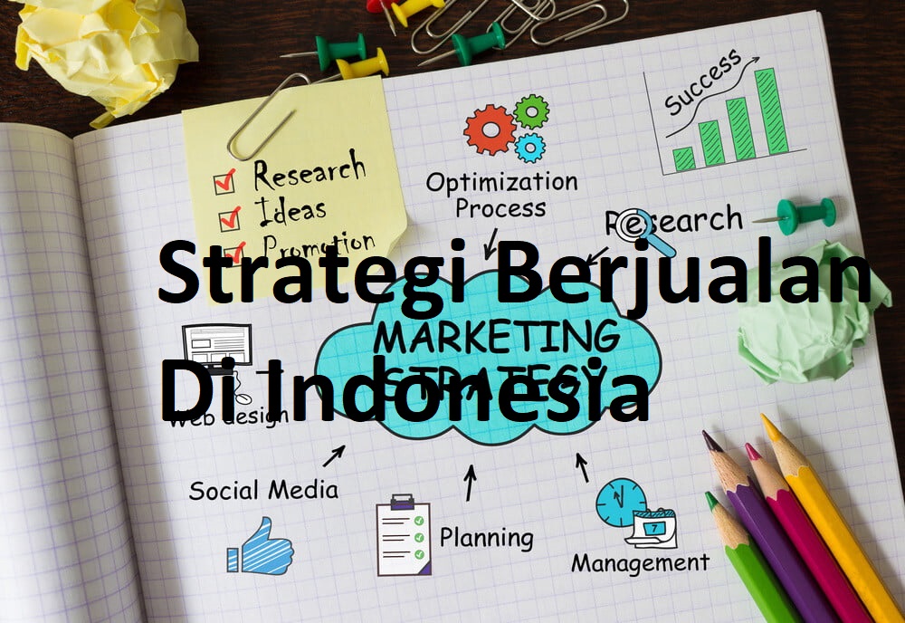 Strategi Berjualan Di Indonesia
